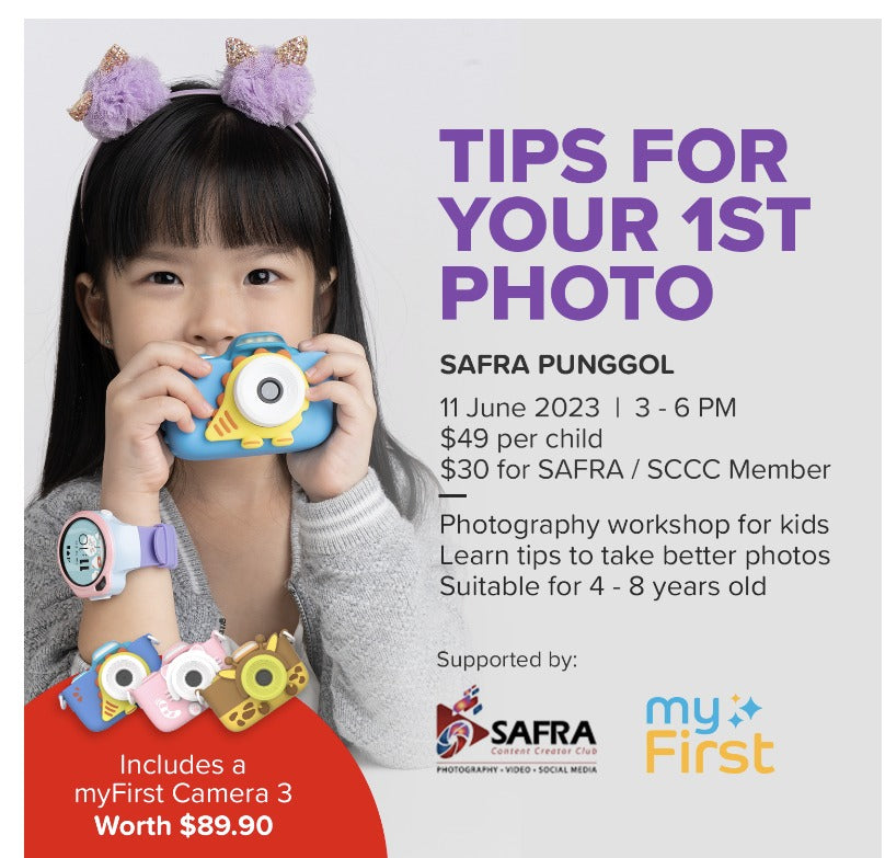 myFirst x SAFRA: Tips for your First Photo (with Free myFirst Camera 3)