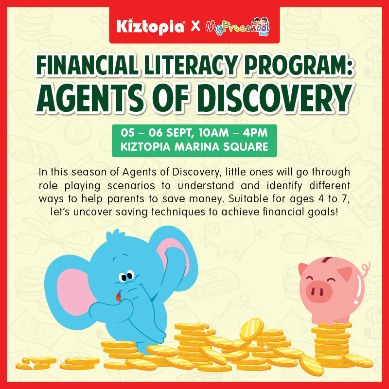 Kiztopia Financial Literacy Program: Agents of Discovery (4 - 7 years old)