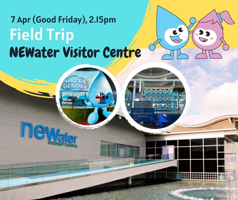 Field Trip to NEWater Visitor Centre with Hommeet