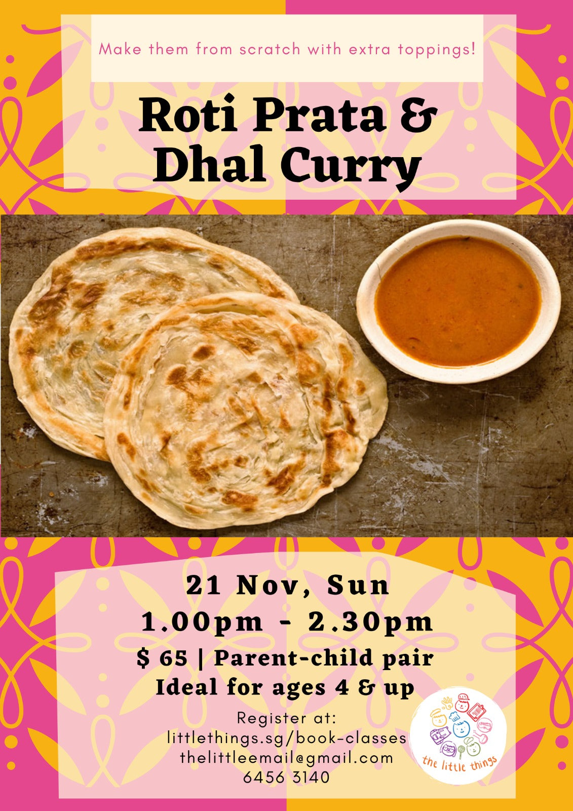 Learn To Make Roti Prata & Dhal Curry - Parent & Child Holiday Workshop